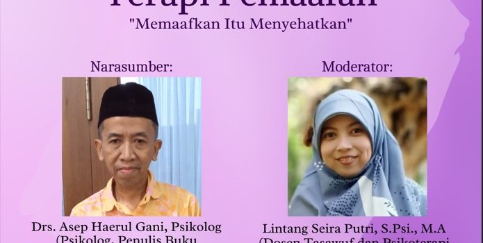 Tasawuf Dan Psikoterapi UIN Raden Mas Said Surakarta Bekerja Sama Dengan PP API-HIMPSI Adakan Webinar Terapi Pemaafan